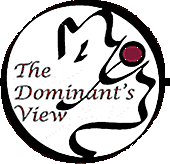 The Dominant's View
